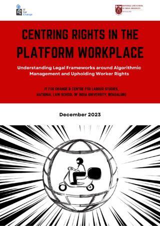 Centering Rights in the Platform Workplace: Understanding Legal Frameworks around Algorithmic Management and Upholding Worker Rights